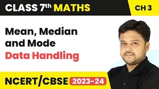 Mean Median and Mode  Data Handling  Class 7 Maths Chapter 3  CBSE [upl. by Avika404]