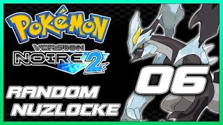 POKEMON NOIR 2 RANDOM NUZLOCKE  Partie 6  Lets Play FR [upl. by Anen]