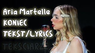 Aria Martelle  KONIEC TEKSTLYRICS [upl. by Mosora]