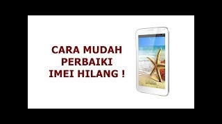 Cara Root Tab advan E1c promengatasi imei hilang begini cara mengatasinya 100 done [upl. by Dorrehs255]