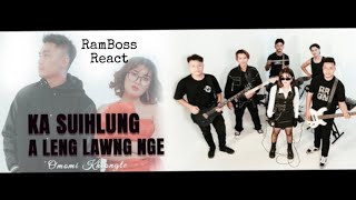 Omomi Khiangte  Ka Suihlung A Leng Lawng Nge  RamBoss React [upl. by Akiehs]