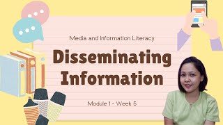 DISSEMINATING INFORMATION  Media and Information Literacy [upl. by Lippold949]