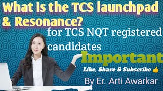 TCS Launchpad and TCS Resonance for TCS recruitment applied students [upl. by Gloriana883]