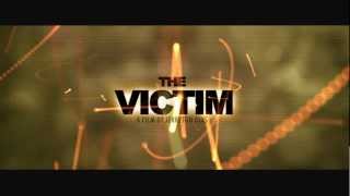 THE VICTIM  Official Theatrical Trailer [upl. by Mayne]