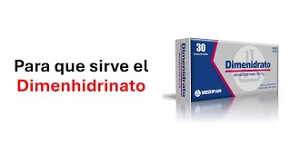 Para que sirve el Dimenhidrinato 50mg [upl. by Evod]