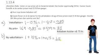 Matematikk 1P  Prøveoppgaver  Vekstfaktor i oppgave  1134 [upl. by Luckin]