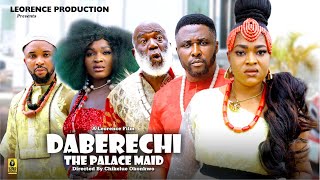 DABERECHI THE PALACE MAID SEASON 1  ONNY MICHAELAMAKA OBISONIA OGENE 2024 LATEST NOLLYWOOD MOVIE [upl. by Eema275]