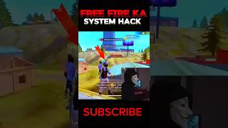 FREE FIRE KA SYSTEM HACK freefire gaming hacker 😱 impossible gaming headshot freefire [upl. by Warp]