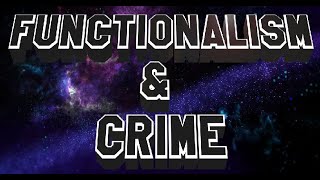 Functionalism and Crime [upl. by Hubbard]