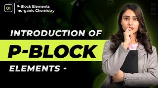 PBlock elements  introduction of PBlock elements  inorganic chemistry  CatchyStudy [upl. by Ecnarual]