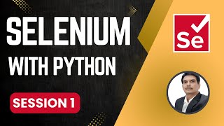 Session  1 Selenium with Python [upl. by Hernandez67]