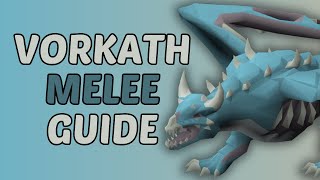 Vorkath Melee Guide 2024 [upl. by Dorcea]