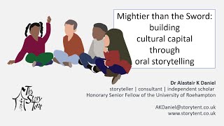 Mightier than the Sword  Building Cultural Capital through Oral Storytelling [upl. by Mayes]