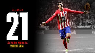 Álvaro Morata All 21 Goals 202324  With Commentary  HD [upl. by Wallas]