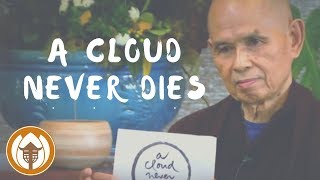 A Cloud Never Dies  by Thich Nhat Hanh [upl. by Naryk]