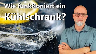 Wie funktioniert ein Kühlschrank [upl. by Teilo7]