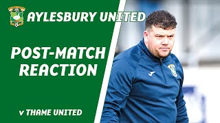 POSTMATCH REACTION  Thame United 31 Aylesbury United [upl. by Eenel959]