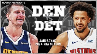 Denver Nuggets vs Detroit Pistons Full Game Highlights  Jan 7  2024 NBA Season [upl. by Aydidey]