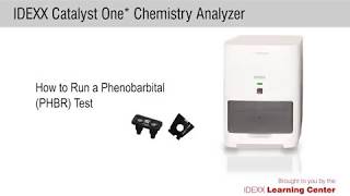 How to Run a Phenobarbital PHBR Test on the IDEXX Chemistry One® Analyzer [upl. by Leith]