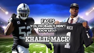 15 AWESOME Facts You Probably Didnt Know About Khalil Mack [upl. by Niletac902]