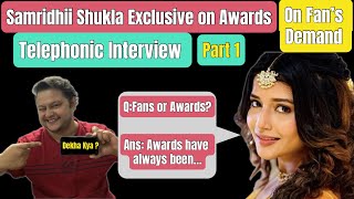 Yeh Rishta Kya Kehlata Hai  Samridhii Shkula Interview Part 1  yrkkh abhira interview [upl. by Don]