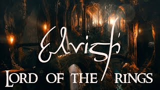 Lord Of The Rings  Elvish Soundtrack amp Ambience [upl. by Neelav]