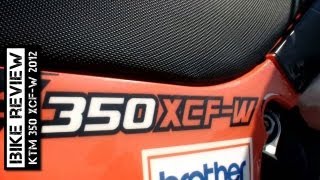 KTM 350 XCFW 2012 review [upl. by Bolton174]