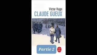 2  Claude Gueux  livre audio  Victor Hugo  résumé  partie 2 [upl. by Nolana]