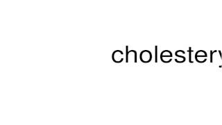 How to pronounce cholesteryl [upl. by Enyamert]