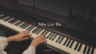 Nếu Lúc Đó Đoạn kết mới Tlinh ft 2pillz  Piano cover [upl. by Puritan]