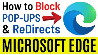 How to Block Pop Ups and Redirects in New Microsoft Edge Browser Easiest amp Quick Way [upl. by Yatnwahs]