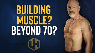 When Is quotTOO OLDquot To Add Muscle Answer NEVER 2024 [upl. by Odirfliw249]