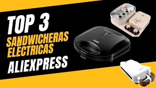 Las 3 mejores sandwicheras eléctricas en Aliexpress 2024 [upl. by Ob]