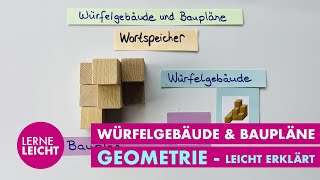 Würfelgebäude und Baupläne  leicht erklärt  Mathematik Grundschule [upl. by Linea643]