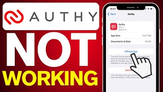 How To Fix Authy App Not Working 2024 [upl. by Nnylyak197]