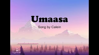 Umaasa  Calein Lyrics [upl. by Hadwyn217]