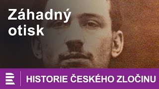 Historie českého zločinu Záhadný otisk [upl. by Eilram]