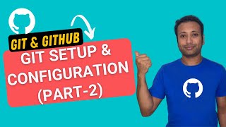 Git and Github bangla tutorial 5  git setup and configuration part2 [upl. by Ruthie]