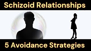 Why Schizoids Avoid Intimate Relationships [upl. by Hait209]