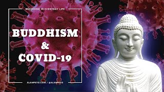 Buddhism During the COVID19 Pandemic [upl. by Nabal]