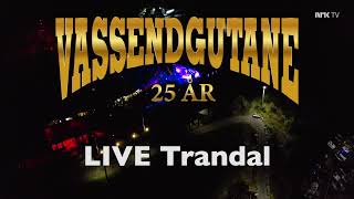 Vassendgutane 25årsjubileum live frå Trandal [upl. by Eelnayr518]