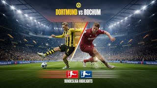 Dortmund vs Bochum  Bundesliga Battle  Full Match Highlights amp Goals [upl. by Egbert]