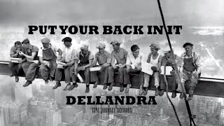 PUT YOUR BACK IN IT REMIX  DELLANDRA [upl. by Heng]