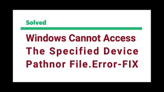 Windows cannot access the specified device path or fileWindows 10 Easy Fix [upl. by Haelat]