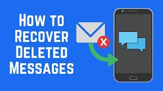 How to Recover Deleted Text Messages on Android [upl. by Ebehp]