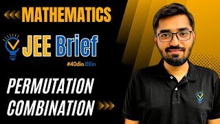 JEE Brief Permutations amp Combination Class 11 JEE One Shot  JEE Mains and Advanced  Nishant Vora [upl. by Fishman]