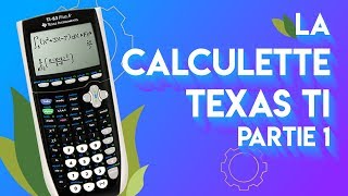 Maîtriser la calculette Texas TI83 partie 1 [upl. by Colbye260]