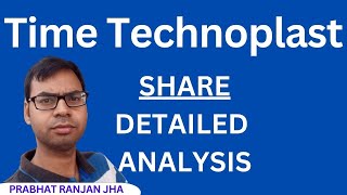 Time Technoplast Share Analysis  time technoplast share latest news  Time Technoplast Latest News [upl. by Pillihp415]