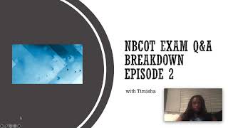 Stepbystep instructions to breakdown and correctly answer NBCOT exam questions  Episode 2 [upl. by Bertrand]