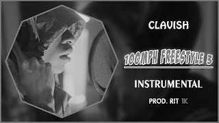 Clavish  100MPH Freestyle 3  Instrumental Reprod RIT 1K [upl. by Adav]